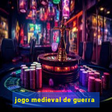 jogo medieval de guerra